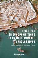 L'habitat en Europe celtique et en Méditerranée préclassique, Domaines urbains