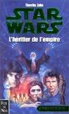 Star wars., 1, L'héritier de l'Empire, La croisade noire du Jedi fou Tome I : L'héritier de l'empire