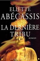 La Dernière Tribu, roman