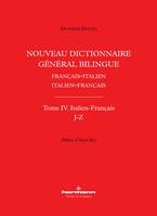 Nouveau dictionnaire général bilingue français-italien/italien-français, tome IV, Italien-Français, lettres J-Z