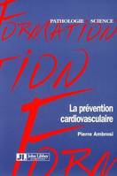 La prévention cardio-vasculaire