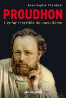 Proudhon, L'enfant terrible du socialisme