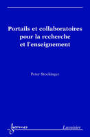 Portails et collaboratoires pour la recherche et l'enseignement