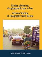 Études africaines de géographie par le bas, African Studies in Geography from Below