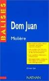 DOM JUAN, résumé analytique, commentaire critique, documents complémentaires