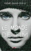 Le monde de Tim