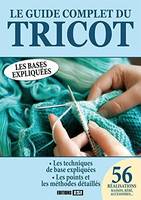 GUIDE COMPLET DU TRICOT (LE)