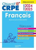 Objectif CRPE 2024 - 2025 - Français - épreuve écrite d'admissibilité