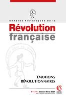 Annales historiques de la Révolution française Nº415 1/2024, Émotions révolutionaires