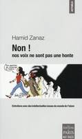 Non ! Nos voix ne sont pas une honte, Entretiens avec des intellectuelles issues du monde de l'islam