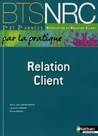 Relation Client  (Éd.2010)