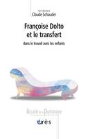 Françoise Dolto et le transfert