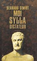 Moi Sylla, dictateur, roman
