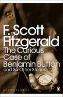 Curious Case Of Benjamin Button And Six Other Stories, The, Livre