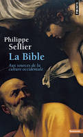 La Bible, Aux sources de la culture occidentale