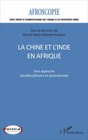 La Chine et l'Inde en Afrique n°7, Une approche pluridisciplinaire et postcoloniale