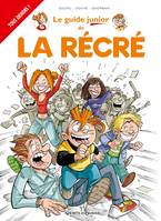 17, Les Guides Junior - Tome 17, La Récré