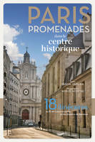 Paris promenades dans le centre historique 2018 !