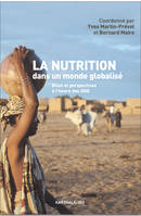 NUTRITION DANS UN MONDE GLOBALISE, BILAN ET PERSPECTIVES A L'HEURE DES ODD