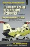 Le long hiver chaud du capitalisme a commencé - Leur transformation et la nôtre - Crise, prospérité