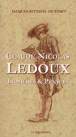 Claude-Nicolas Ledoux : Lumi√®res et pens√©es, lumières & pensées