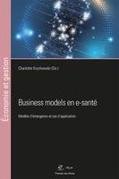 Business models en e-santé, Modèle d'émergence et cas d'application