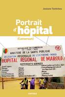 Portrait d'hôpital, Cameroun