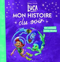 LUCA - Mon Histoire du Soir - Un cadeau pour Giulia - DISNEY PIXAR