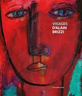 Visages d'Alain Brizzi, [exposition, vic-sur-seille, musée départemental georges de la tour, 18 septembre-12 décembre 2021, eurométropole de metz, musée de la cour d'or, 18 septembre-30 décembre 2021]