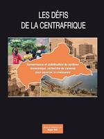 Les défis de la Centrafrique : gouvernance et stabilisation du système économique, Recherche de canevas pour amorcer la croissance