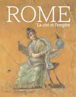 Rome, La cité et l'empire