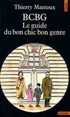 BCBG, le guide du bon chic bon genre, le guide du bon chic bon genre