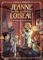 Un mystérieux empoisonnement, Jeanne, la fille du docteur Loiseau - tome 4