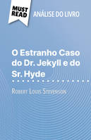 O Estranho Caso do Dr. Jekyll e do Sr. Hyde, de Robert Louis Stevenson