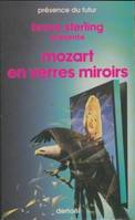 Mozart en verres miroirs