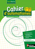 Cahier d'automatismes - Techmaths 1ère/Term Voie Technologique - Enseignement commun - Elève