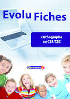 Evolu fiches : Orthographe CE1-CE2