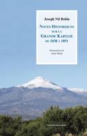 Notes historiques sur la Grande Kabylie de 1838 à 1851; suivi de Expédition du général Blangini en 1849