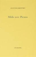 Midis avec Picasso