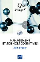 Management et sciences cognitives, « Que sais-je ? » n° 3711