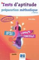 Tests d'aptitude / préparation méthodique, IFSI : guide, GUIDE