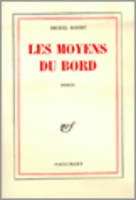 Les Moyens du bord