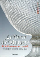 Le Verre de Murano, De la Renaissance au XXIᵉ siècle