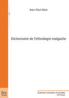 Dictionnaire de l'ethnologie malgache