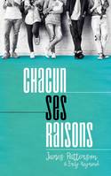 Chacun ses raisons