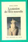 La Passion de l'Eve nouvelle, roman