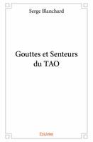 Gouttes et senteurs du tao