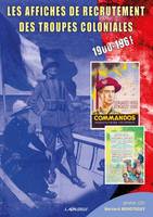Les affiches de recrutement des troupes coloniales, 1900-1961