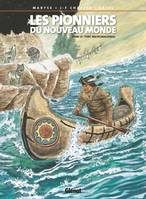 Les pionniers du Nouveau monde., 21, Les Pionniers du nouveau monde - Tome 21, Fort Michilimackinac