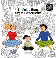 Lila et la fleur aux mille couleurs, Yoga en famille